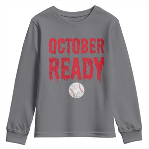 October Ready Youth Sweatshirt Philadelphia Playoff Baseball Gift Halloween Costume TS10 Charcoal Print Your Wear