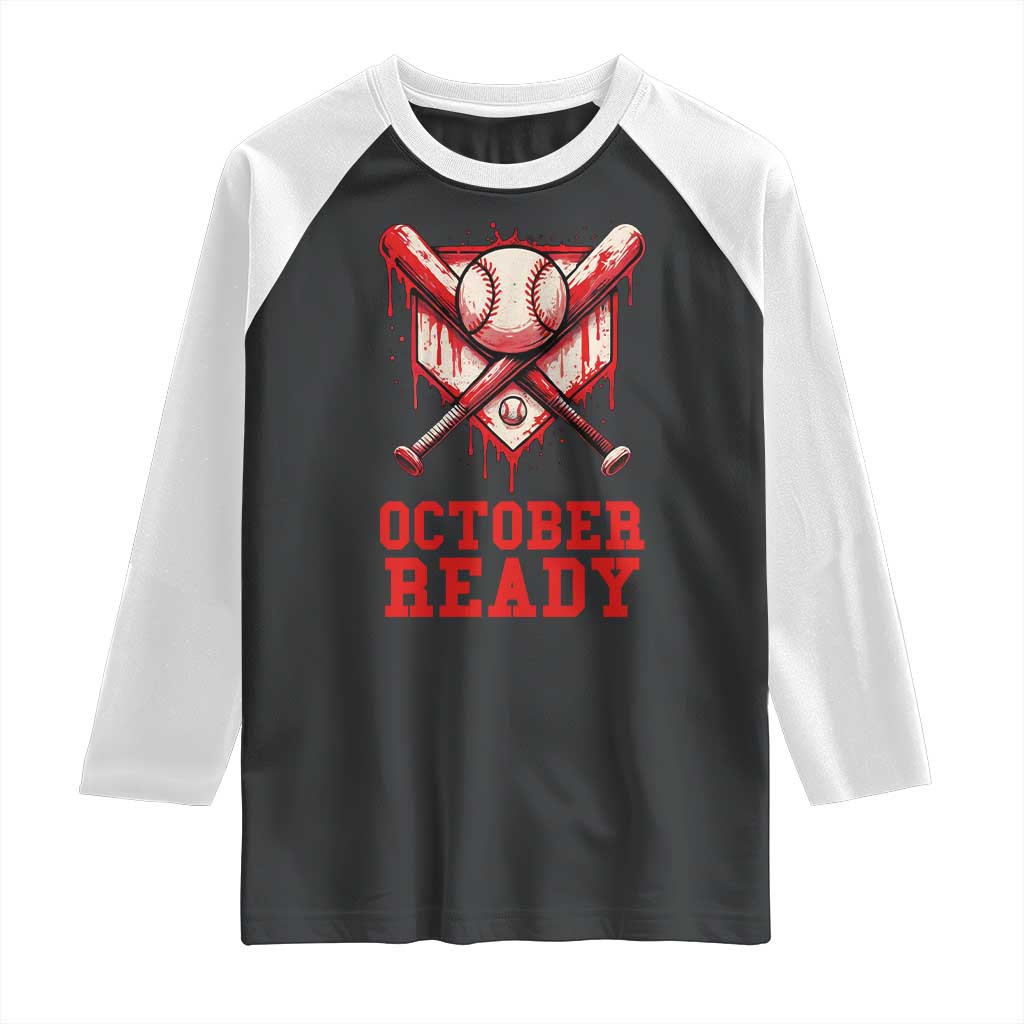 October Ready Raglan Shirt Philadelphia Playoff Baseball Drip Graffiti TS10 Black White Print Your Wear