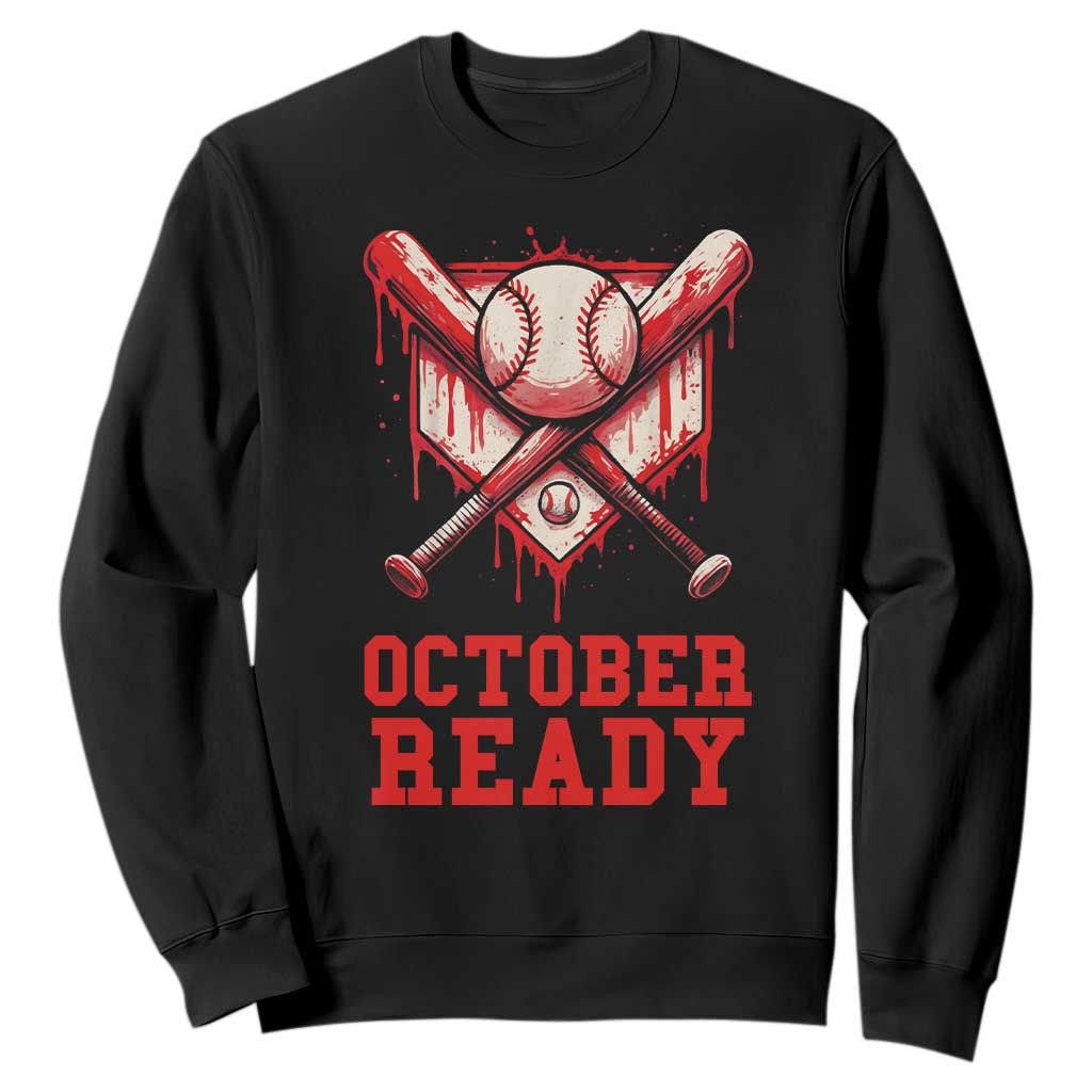 October Ready Sweatshirt Philadelphia Playoff Baseball Drip Graffiti TS10 Black Print Your Wear