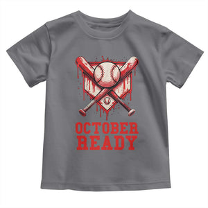 October Ready Toddler T Shirt Philadelphia Playoff Baseball Drip Graffiti TS10 Charcoal Print Your Wear