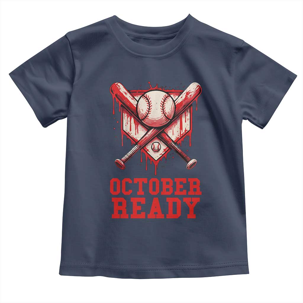 October Ready Toddler T Shirt Philadelphia Playoff Baseball Drip Graffiti TS10 Navy Print Your Wear