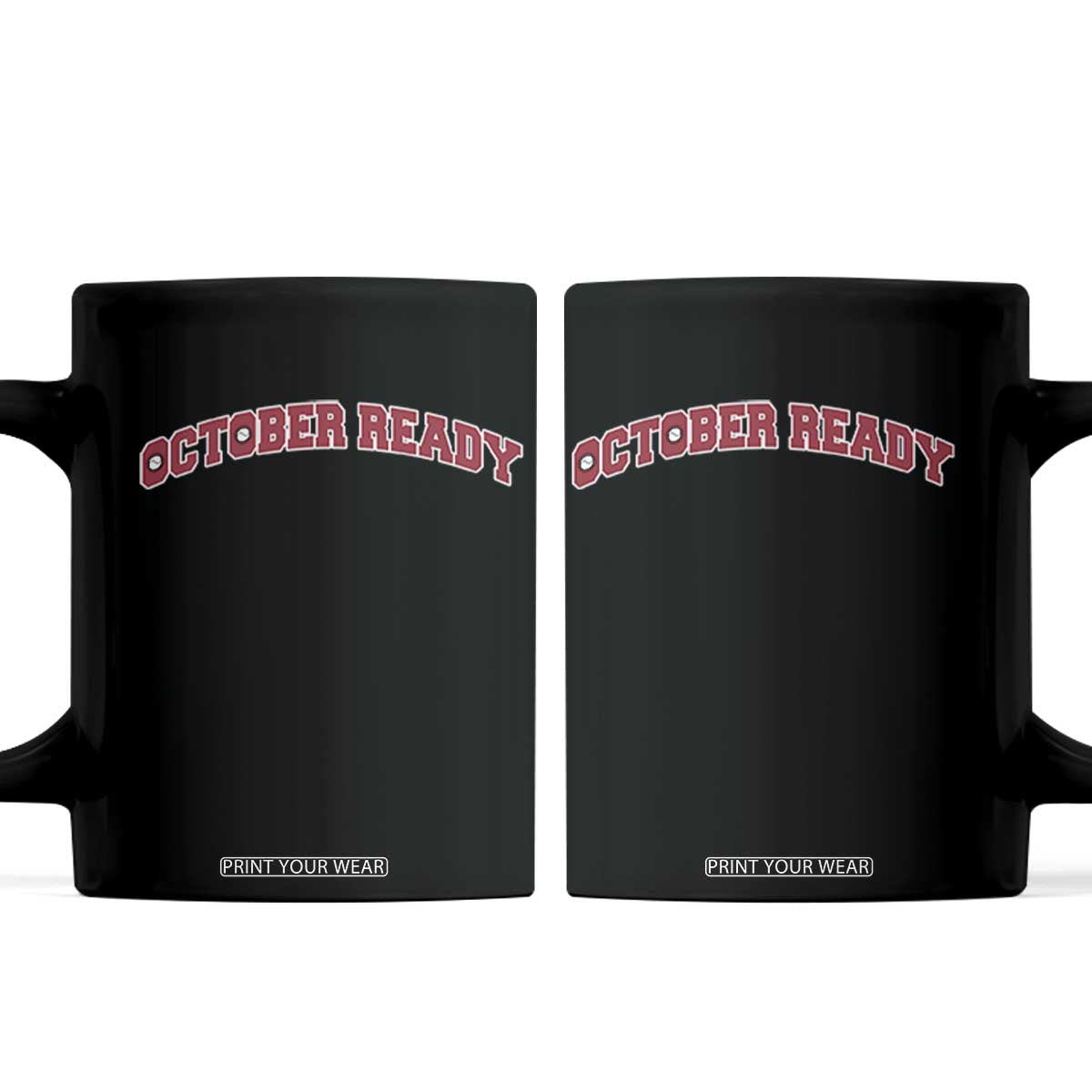 October Ready Coffee Mug Vintage Sports Philadelphia Playoff Baseball Fan TS10 Black Print Your Wear