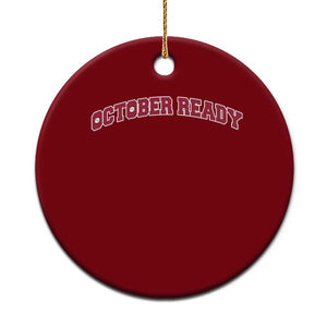October Ready Ceramic Ornament Vintage Sports Philadelphia Playoff Baseball Fan TS10 1pc Red Print Your Wear