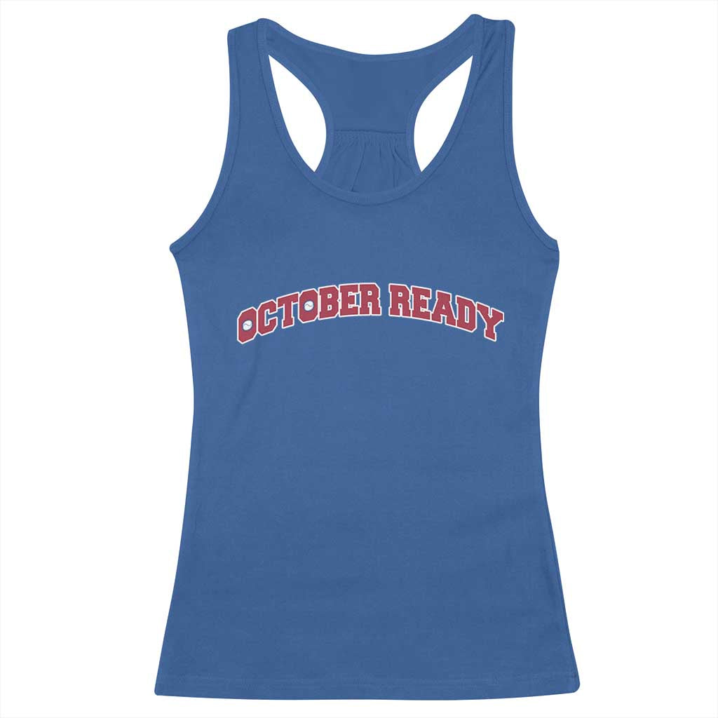 October Ready Racerback Tank Top Vintage Sports Philadelphia Playoff Baseball Fan TS10 Royal Blue Print Your Wear