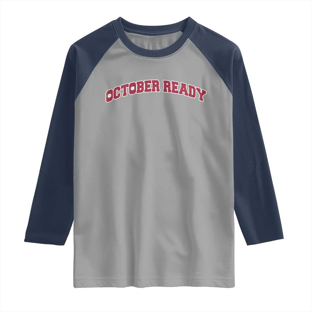 October Ready Raglan Shirt Vintage Sports Philadelphia Playoff Baseball Fan TS10 Sport Gray Navy Print Your Wear