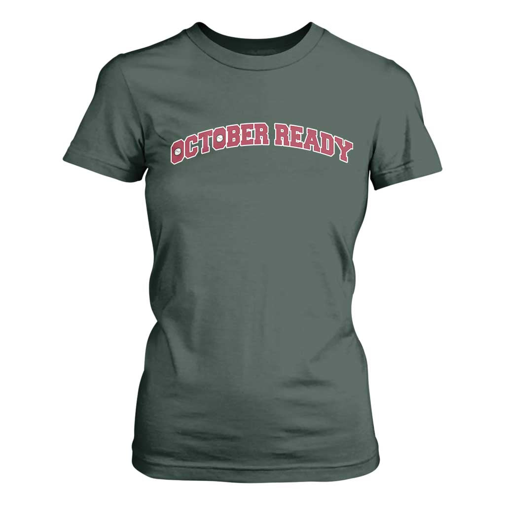 October Ready T Shirt For Women Vintage Sports Philadelphia Playoff Baseball Fan TS10 Dark Forest Green Print Your Wear