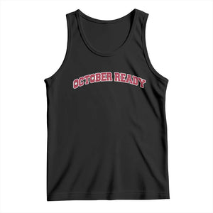 October Ready Tank Top Vintage Sports Philadelphia Playoff Baseball Fan TS10 Black Print Your Wear
