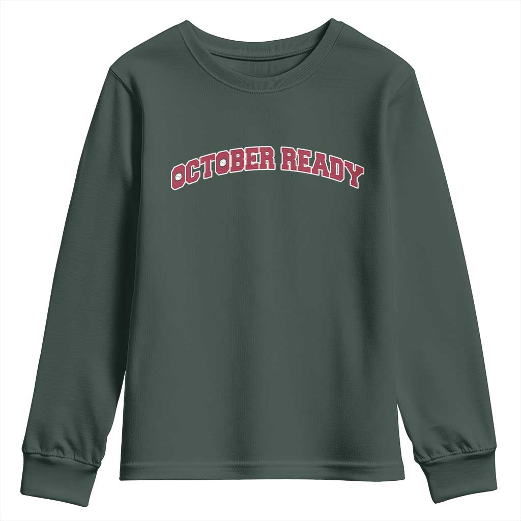 October Ready Youth Sweatshirt Vintage Sports Philadelphia Playoff Baseball Fan TS10 Dark Forest Green Print Your Wear
