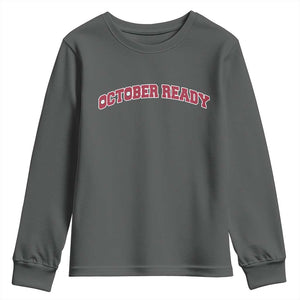 October Ready Youth Sweatshirt Vintage Sports Philadelphia Playoff Baseball Fan TS10 Dark Heather Print Your Wear