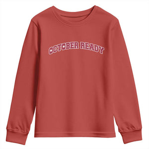 October Ready Youth Sweatshirt Vintage Sports Philadelphia Playoff Baseball Fan TS10 Red Print Your Wear