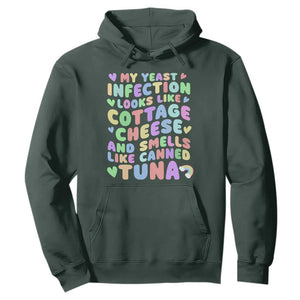 Inappropriate Adult Hoodie Funny My Yeast Infection Roulette Game TS10 Dark Forest Green Print Your Wear