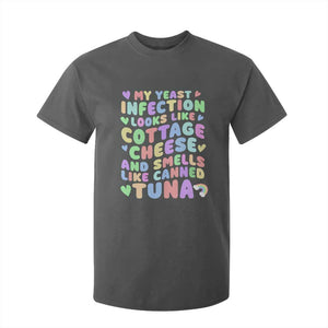 Inappropriate Adult T Shirt For Kid Funny My Yeast Infection Roulette Game TS10 Dark Heather Print Your Wear