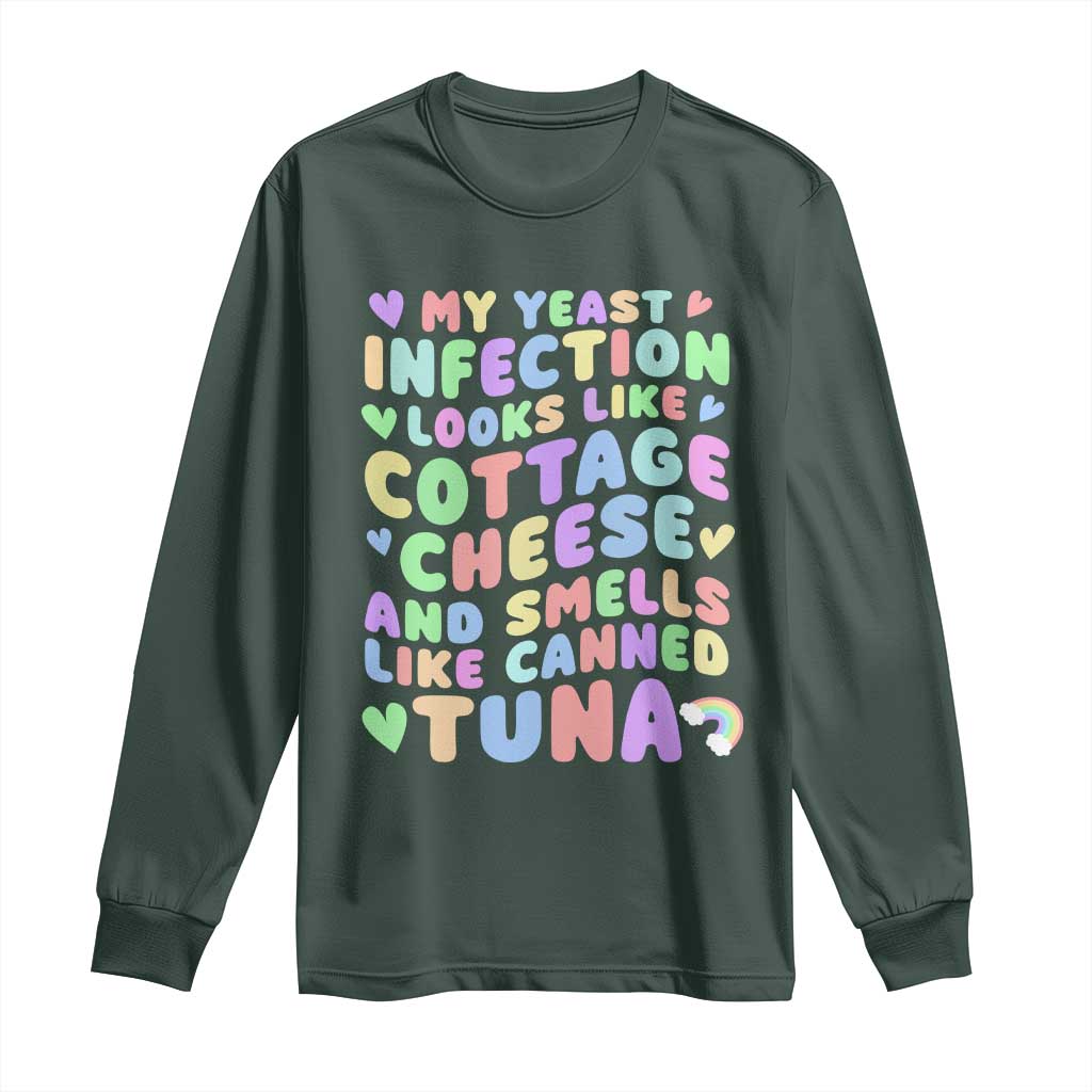 Inappropriate Adult Long Sleeve Shirt Funny My Yeast Infection Roulette Game TS10 Dark Forest Green Print Your Wear