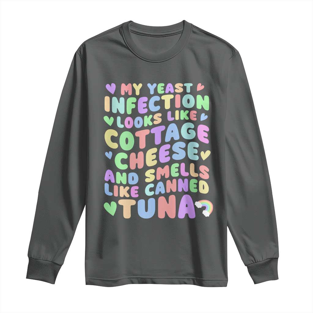 Inappropriate Adult Long Sleeve Shirt Funny My Yeast Infection Roulette Game TS10 Dark Heather Print Your Wear