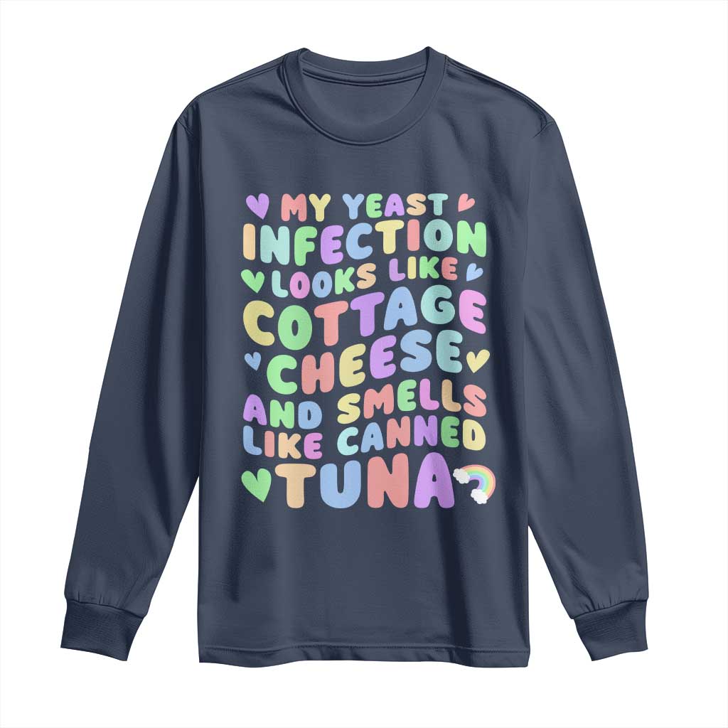 Inappropriate Adult Long Sleeve Shirt Funny My Yeast Infection Roulette Game TS10 Navy Print Your Wear
