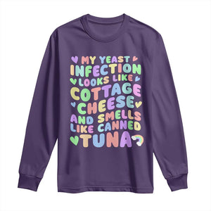 Inappropriate Adult Long Sleeve Shirt Funny My Yeast Infection Roulette Game TS10 Purple Print Your Wear