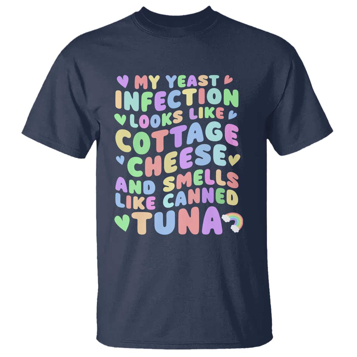 Inappropriate Adult T Shirt Funny My Yeast Infection Roulette Game TS10 Navy Print Your Wear
