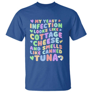 Inappropriate Adult T Shirt Funny My Yeast Infection Roulette Game TS10 Royal Blue Print Your Wear