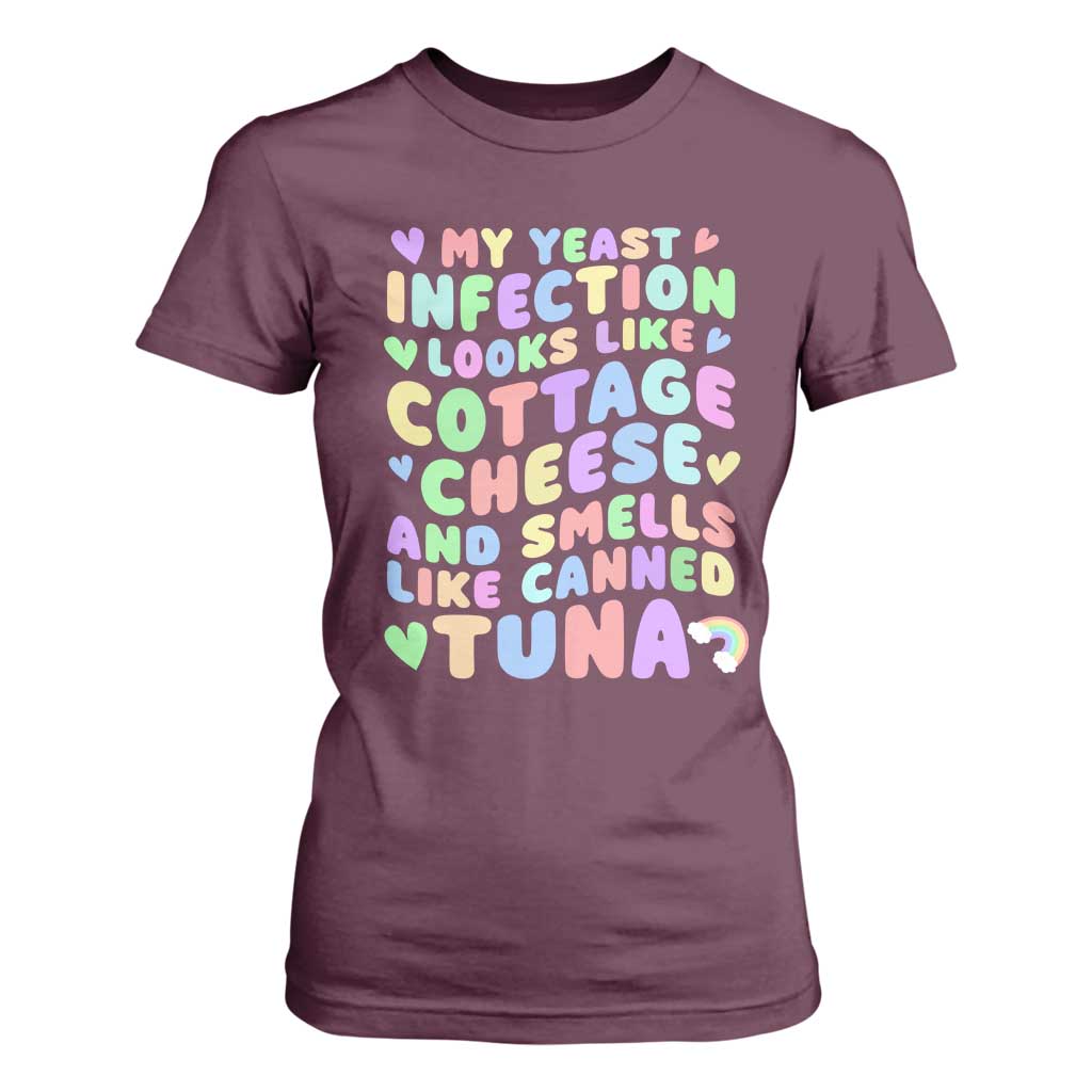 Inappropriate Adult T Shirt For Women Funny My Yeast Infection Roulette Game TS10 Maroon Print Your Wear