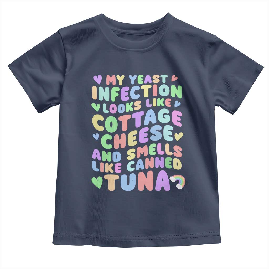 Inappropriate Adult Toddler T Shirt Funny My Yeast Infection Roulette Game TS10 Navy Print Your Wear