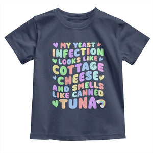 Inappropriate Adult Toddler T Shirt Funny My Yeast Infection Roulette Game TS10 Navy Print Your Wear