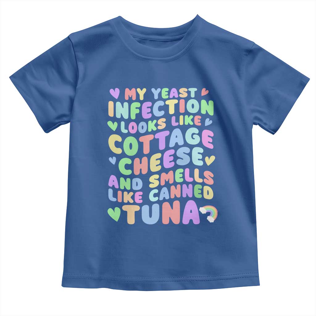Inappropriate Adult Toddler T Shirt Funny My Yeast Infection Roulette Game TS10 Royal Blue Print Your Wear