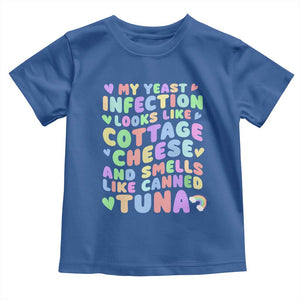 Inappropriate Adult Toddler T Shirt Funny My Yeast Infection Roulette Game TS10 Royal Blue Print Your Wear