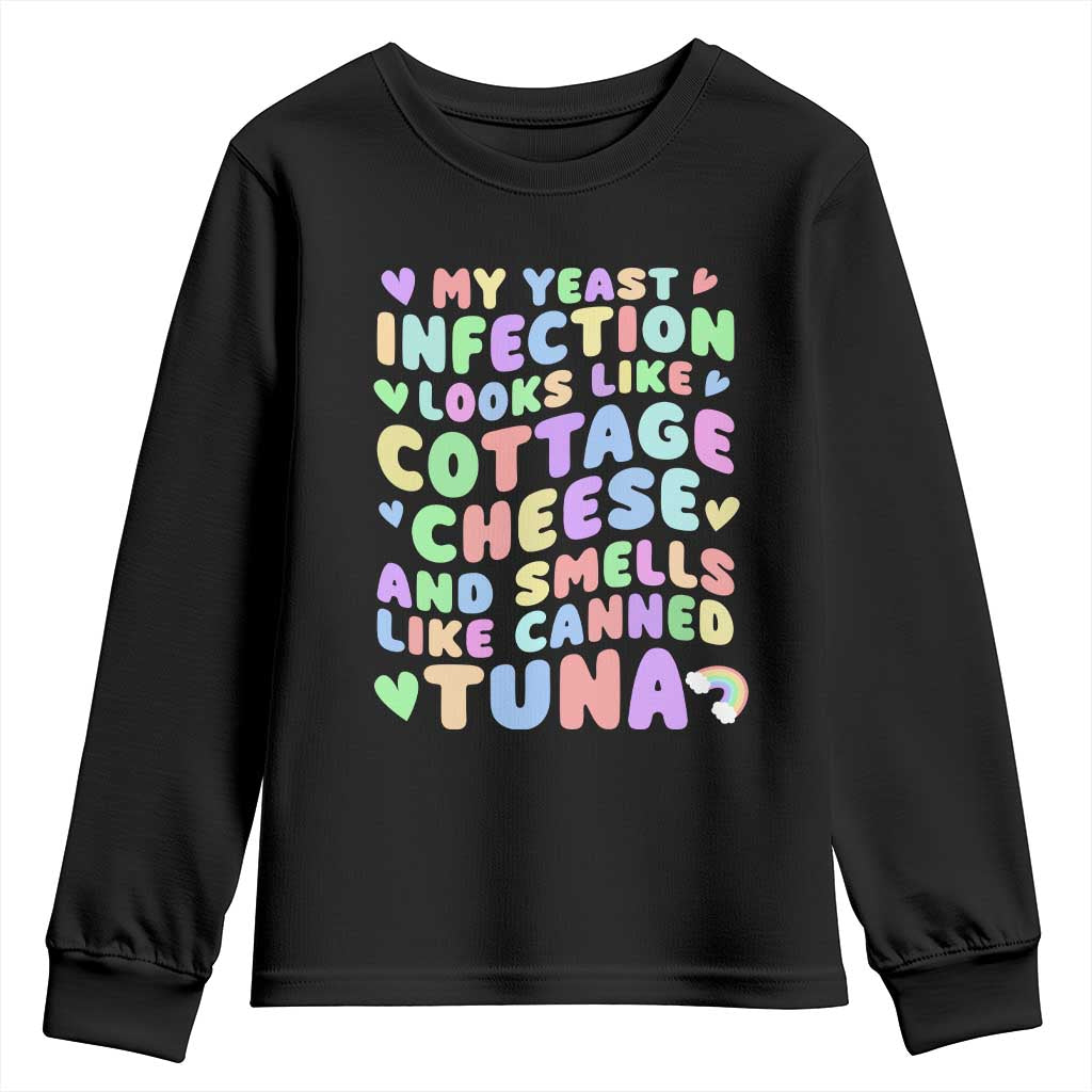 Inappropriate Adult Youth Sweatshirt Funny My Yeast Infection Roulette Game TS10 Black Print Your Wear