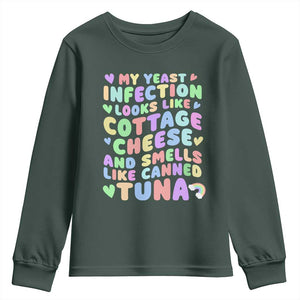 Inappropriate Adult Youth Sweatshirt Funny My Yeast Infection Roulette Game TS10 Dark Forest Green Print Your Wear