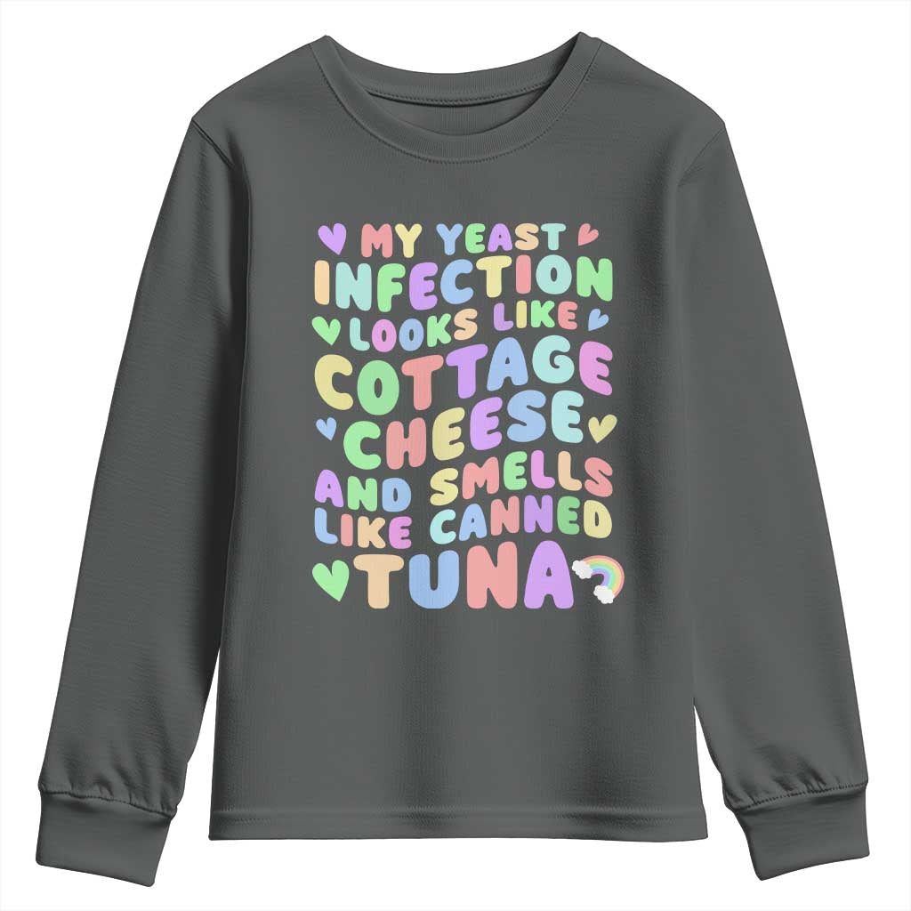 Inappropriate Adult Youth Sweatshirt Funny My Yeast Infection Roulette Game TS10 Dark Heather Print Your Wear