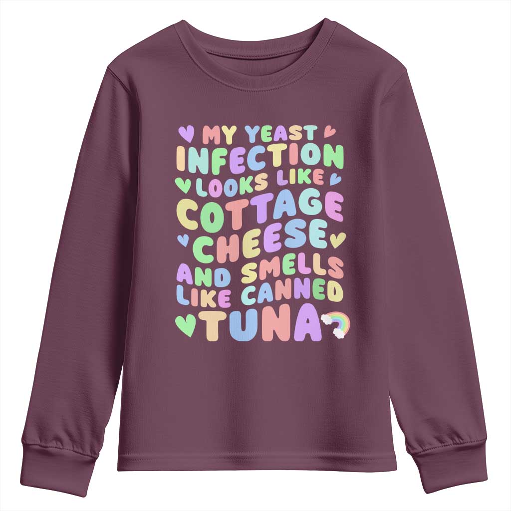 Inappropriate Adult Youth Sweatshirt Funny My Yeast Infection Roulette Game TS10 Maroon Print Your Wear