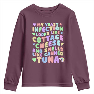 Inappropriate Adult Youth Sweatshirt Funny My Yeast Infection Roulette Game TS10 Maroon Print Your Wear