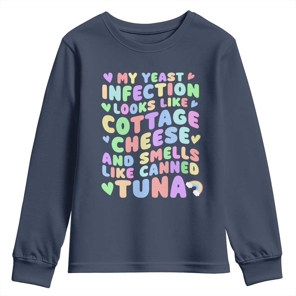 Inappropriate Adult Youth Sweatshirt Funny My Yeast Infection Roulette Game TS10 Navy Print Your Wear