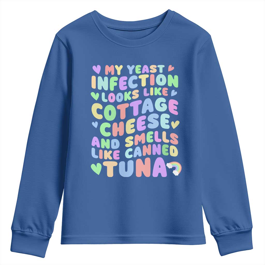 Inappropriate Adult Youth Sweatshirt Funny My Yeast Infection Roulette Game TS10 Royal Blue Print Your Wear