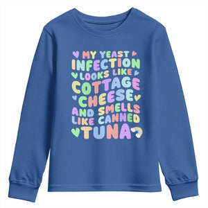 Inappropriate Adult Youth Sweatshirt Funny My Yeast Infection Roulette Game TS10 Royal Blue Print Your Wear