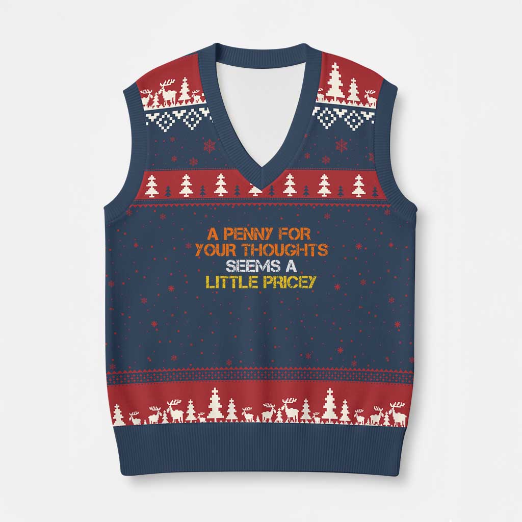 Funny Penny For Your Thoughts V-Neck Knit Sweater Vest Funny Sarcasm Joke Sarcastic Humor TS10 Navy Red Print Your Wear