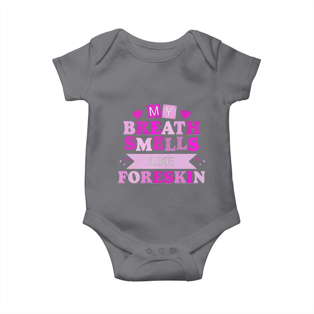 Dirty Humor Baby Onesie My Breath Smells Like Foreskin TS10 Charcoal Print Your Wear