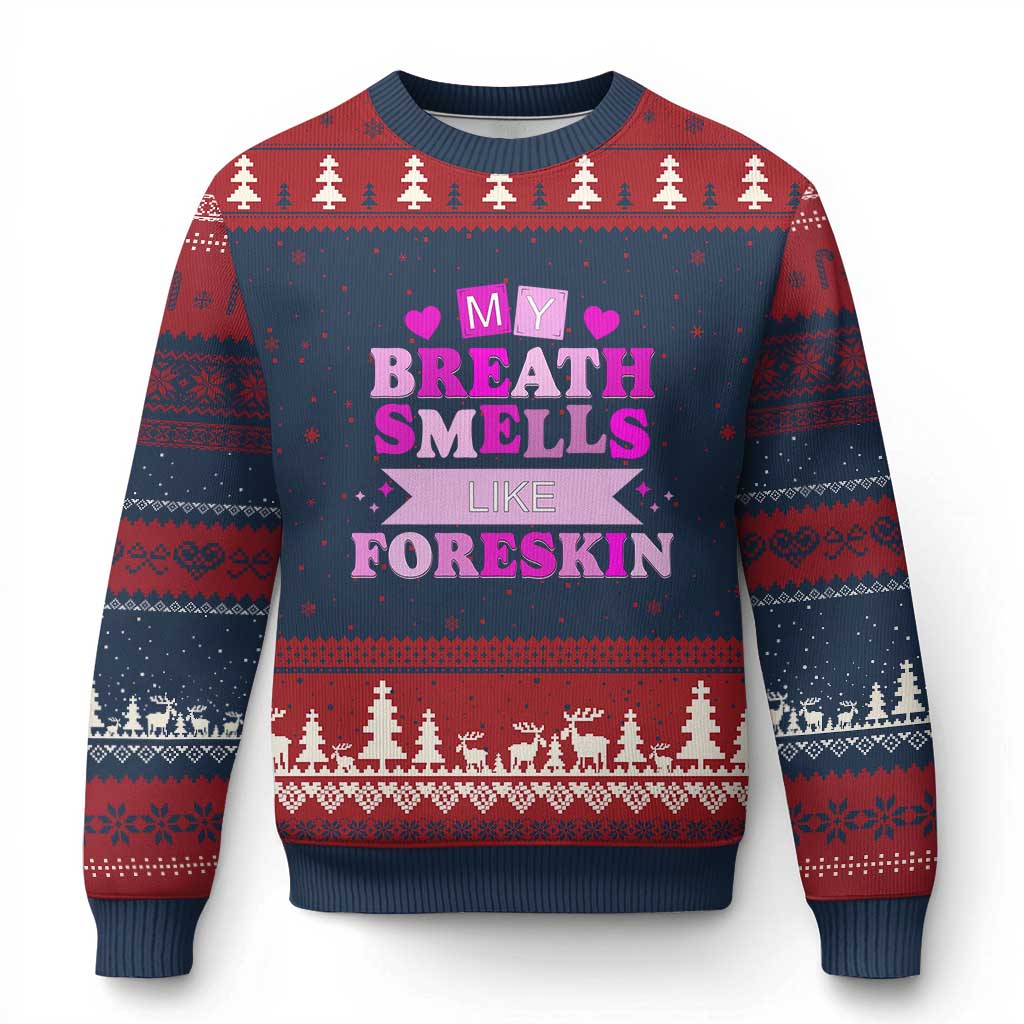 Dirty Humor Ugly Christmas Sweater My Breath Smells Like Foreskin TS10 Navy Red Print Your Wear