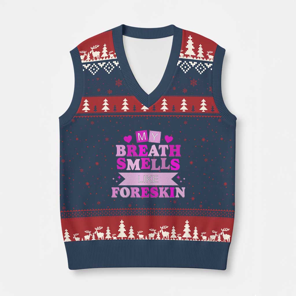 Dirty Humor V-Neck Knit Sweater Vest My Breath Smells Like Foreskin TS10 Navy Red Print Your Wear