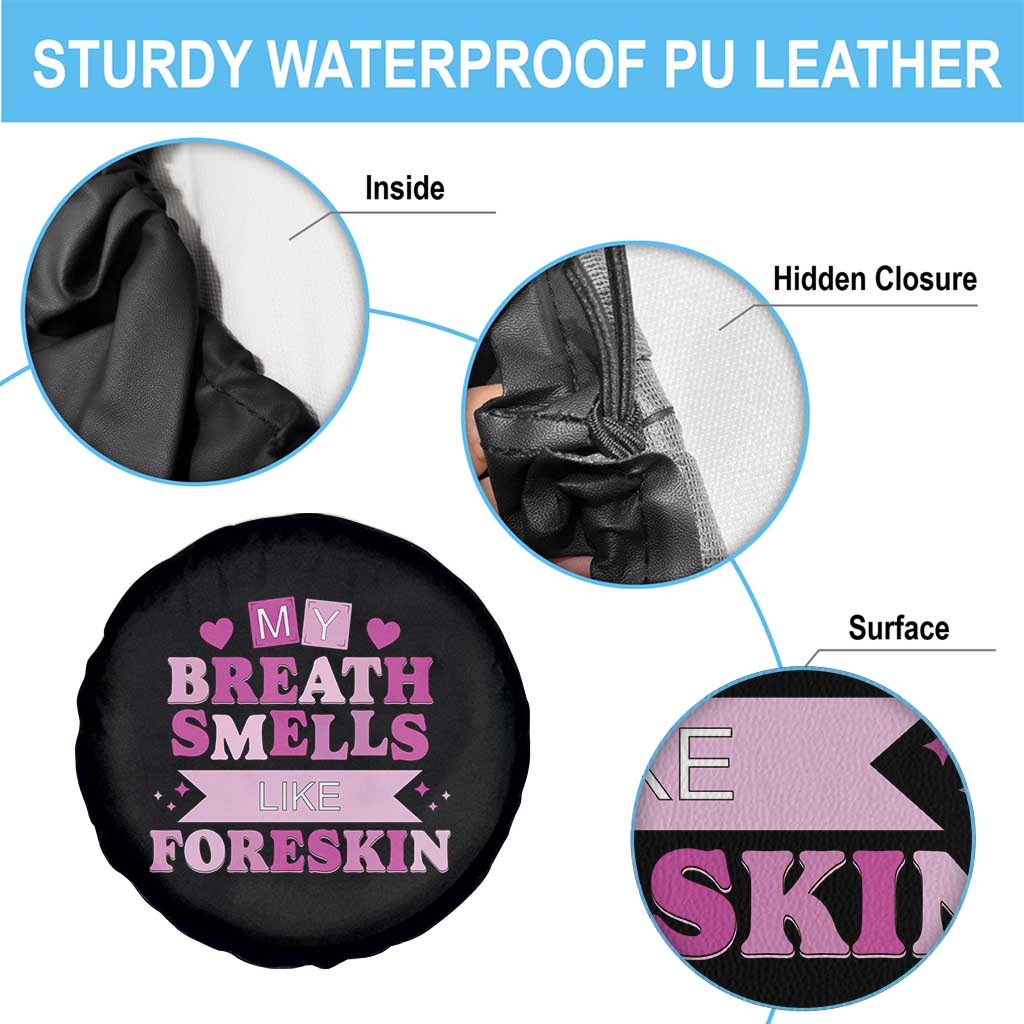 Dirty Humor Spare Tire Cover My Breath Smells Like Foreskin TS10 Print Your Wear