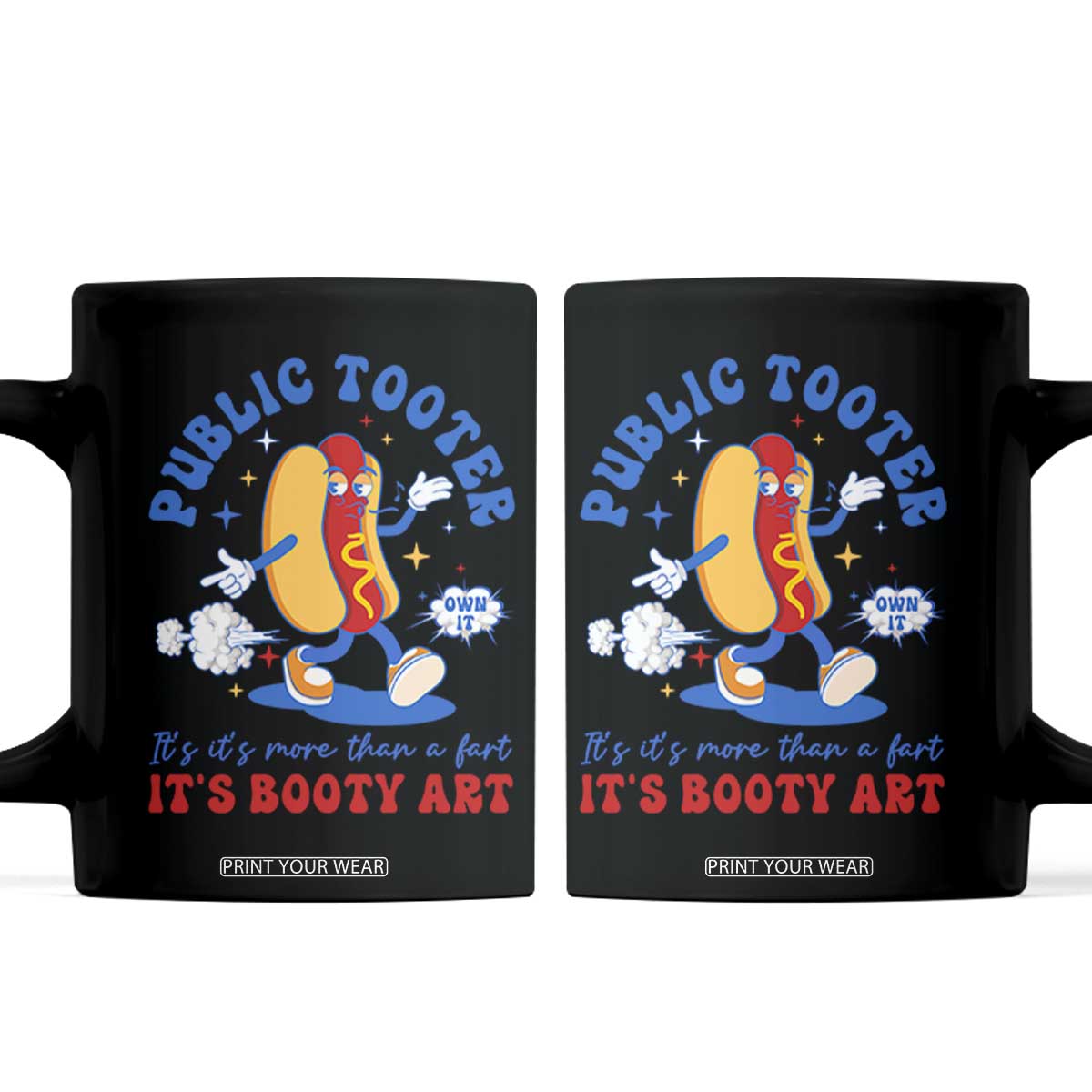 Funny Embarrassing Coffee Mug Public Tooter It's More Than A Fart Inappropriate TS10 Black Print Your Wear