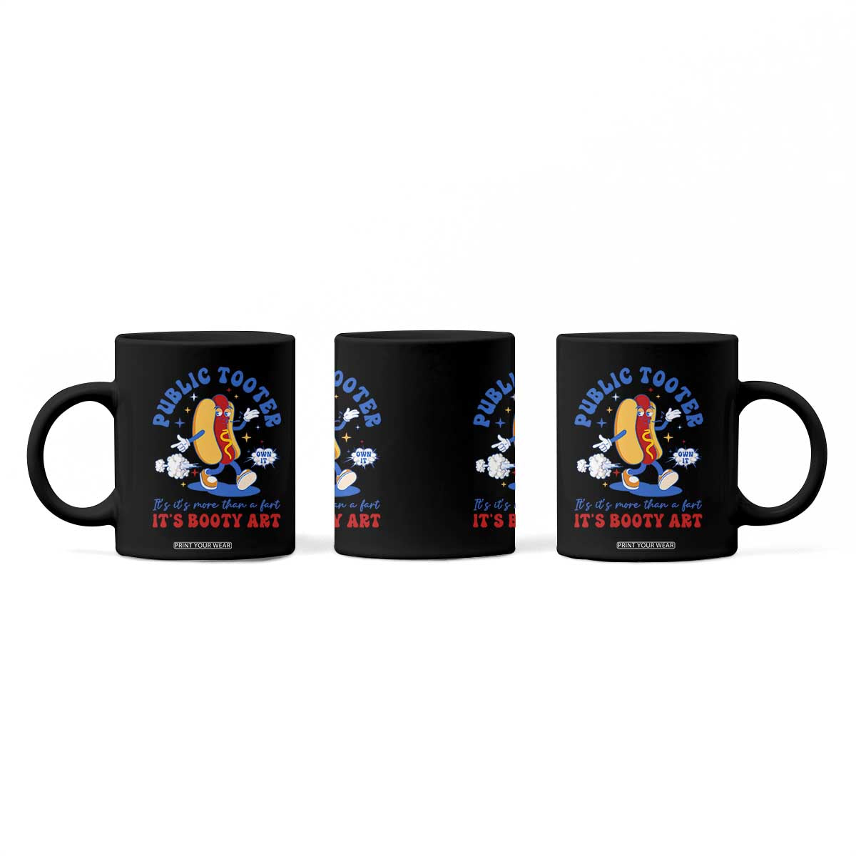 Funny Embarrassing Coffee Mug Public Tooter It's More Than A Fart Inappropriate TS10 Print Your Wear