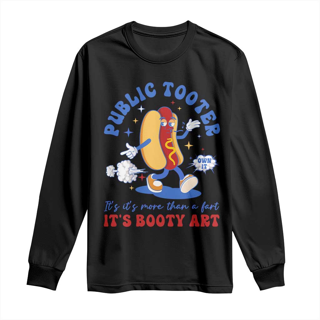 Funny Embarrassing Long Sleeve Shirt Public Tooter It's More Than A Fart Inappropriate TS10 Black Print Your Wear