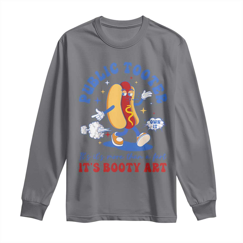 Funny Embarrassing Long Sleeve Shirt Public Tooter It's More Than A Fart Inappropriate TS10 Charcoal Print Your Wear