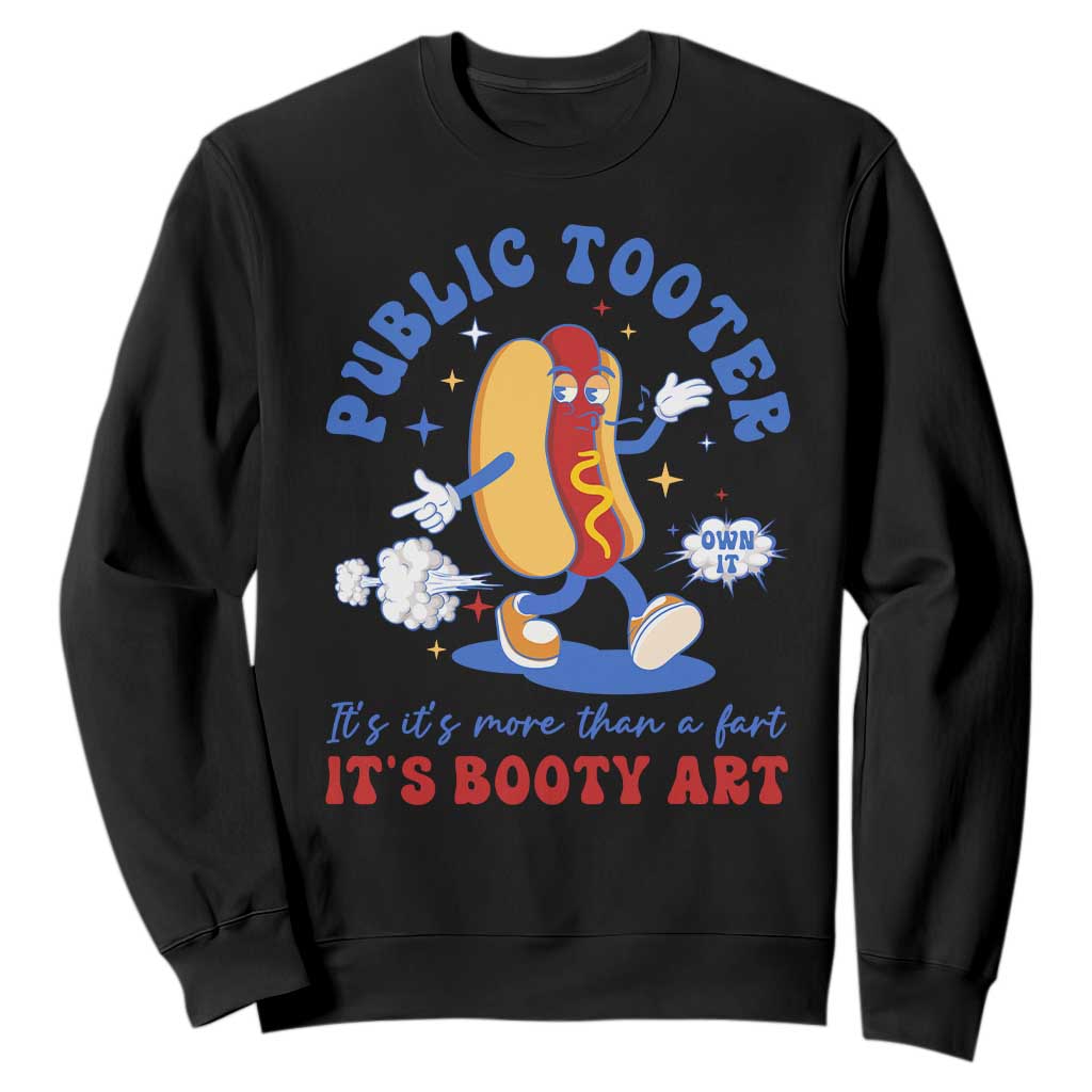 Funny Embarrassing Sweatshirt Public Tooter It's More Than A Fart Inappropriate TS10 Black Print Your Wear