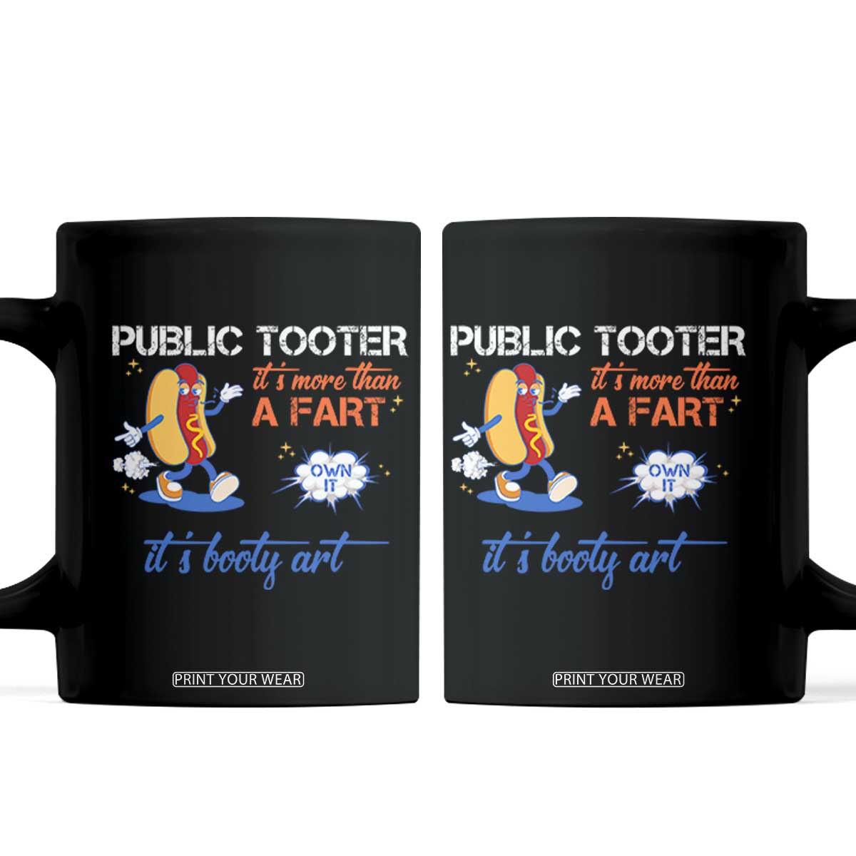 Public Tooter Coffee Mug Its More Than A Fart Funny Inappropriate Embarrassing TS10 Black Print Your Wear