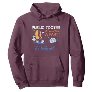 Public Tooter Hoodie Its More Than A Fart Funny Inappropriate Embarrassing TS10 Maroon Print Your Wear