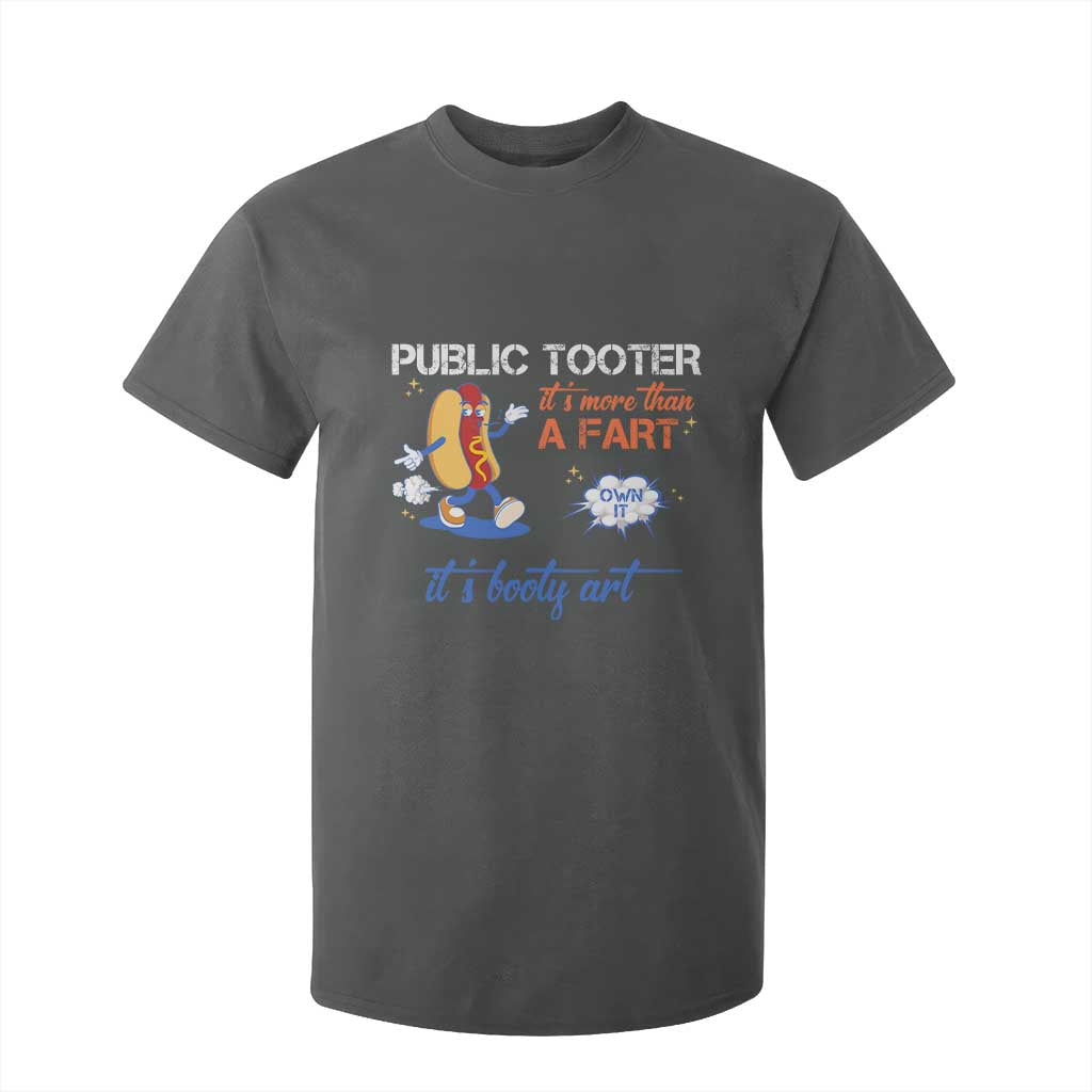 Public Tooter T Shirt For Kid Its More Than A Fart Funny Inappropriate Embarrassing TS10 Dark Heather Print Your Wear