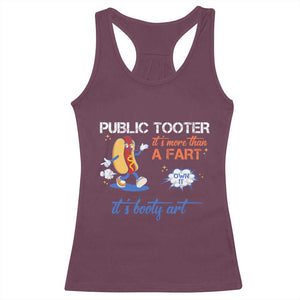 Public Tooter Racerback Tank Top Its More Than A Fart Funny Inappropriate Embarrassing TS10 Maroon Print Your Wear