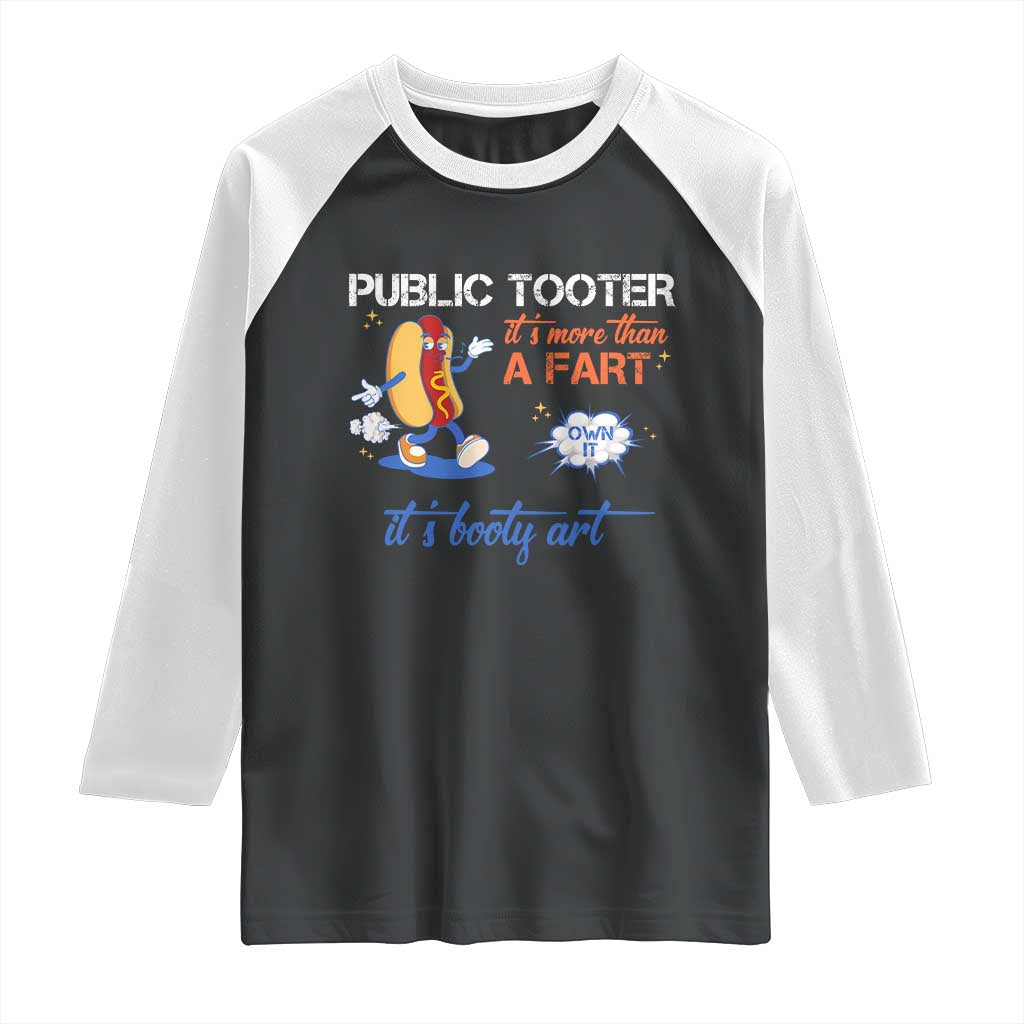 Public Tooter Raglan Shirt Its More Than A Fart Funny Inappropriate Embarrassing TS10 Black White Print Your Wear